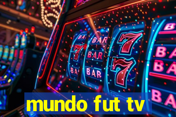 mundo fut tv